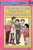 the case of the wandering weathervanes mcgurk mysteries Reader